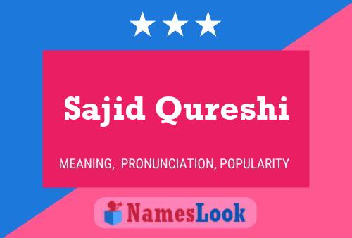 Sajid Qureshi Namensposter