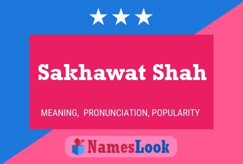 Sakhawat Shah Namensposter