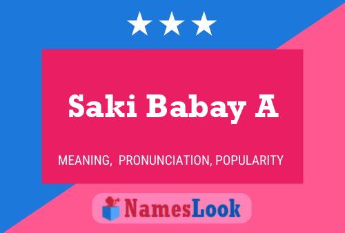 Saki Babay A Namensposter