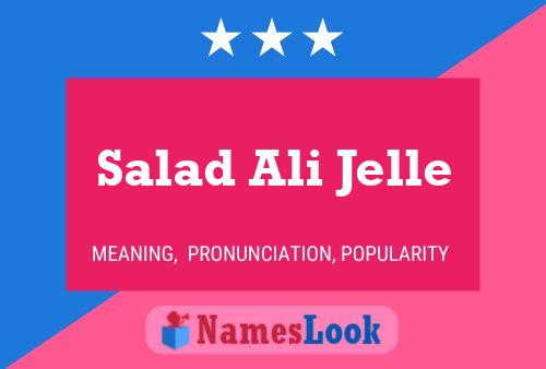 Salad Ali Jelle Namensposter