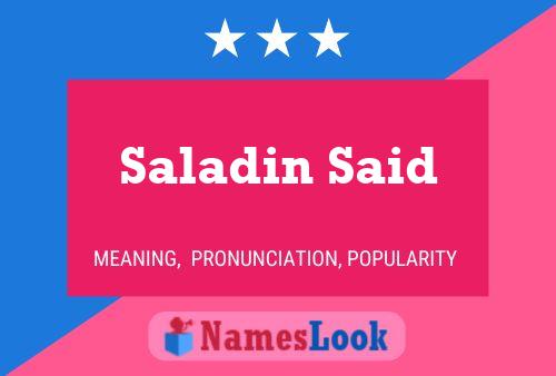 Saladin Said Namensposter