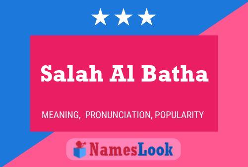 Salah Al Batha Namensposter