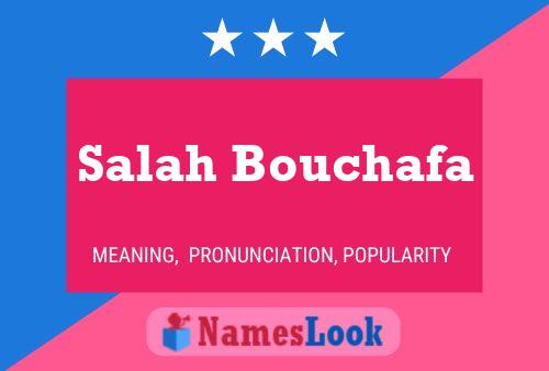 Salah Bouchafa Namensposter