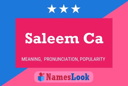 Saleem Ca Namensposter