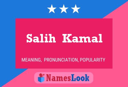 Salih  Kamal Namensposter