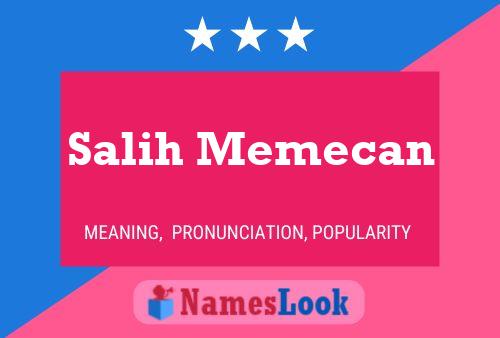 Salih Memecan Namensposter