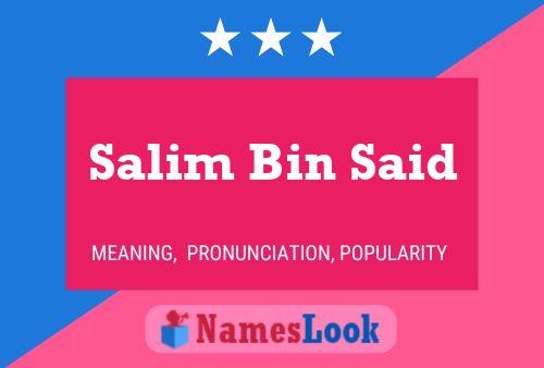 Salim Bin Said Namensposter