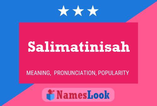 Salimatinisah Namensposter