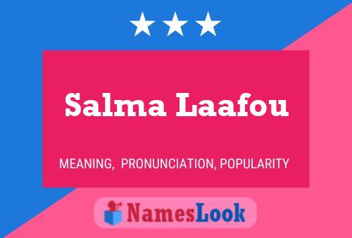 Salma Laafou Namensposter