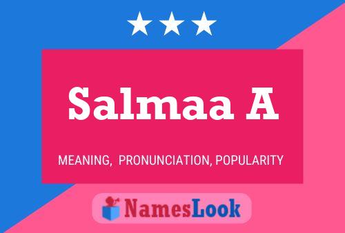 Salmaa A Namensposter