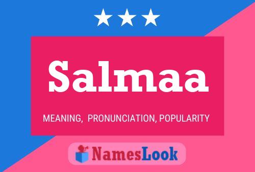 Salmaa Namensposter