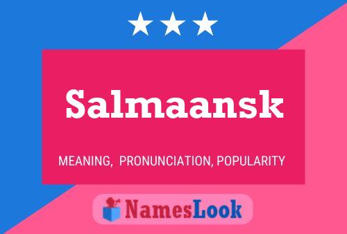 Salmaansk Namensposter