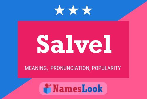 Salvel Namensposter