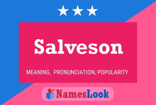 Salveson Namensposter