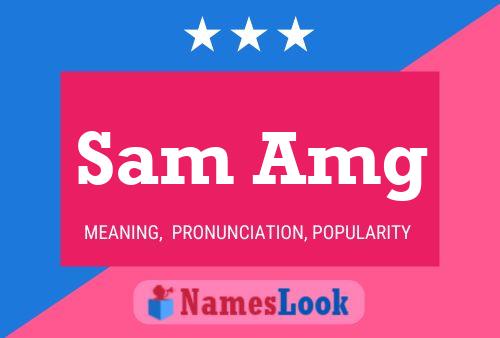 Sam Amg Namensposter