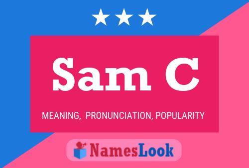 Sam C Namensposter