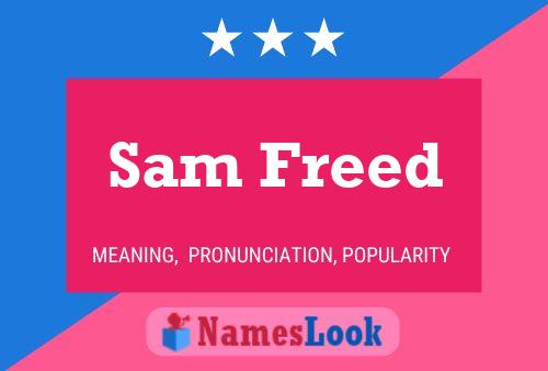 Sam Freed Namensposter