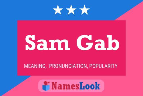 Sam Gab Namensposter