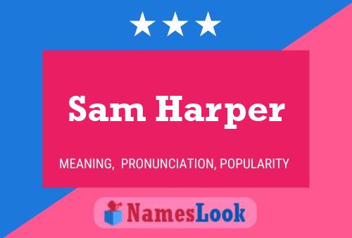 Sam Harper Namensposter