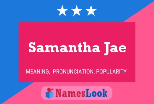 Samantha Jae Namensposter