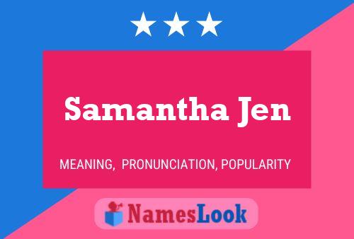 Samantha Jen Namensposter