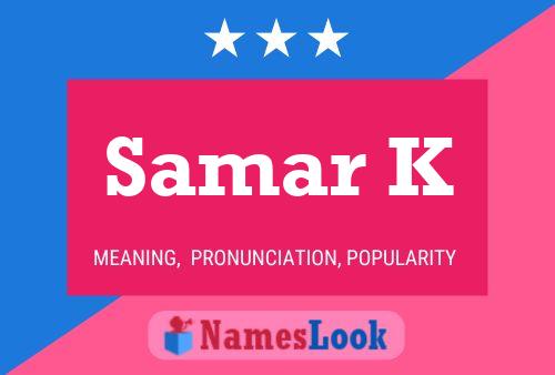 Samar K Namensposter