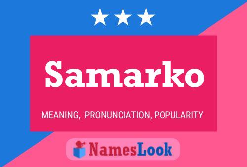 Samarko Namensposter