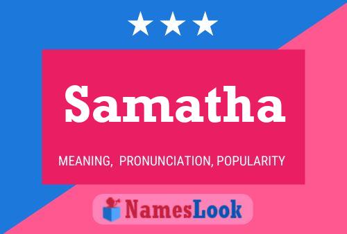 Samatha Namensposter