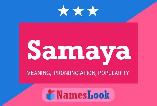 Samaya Namensposter