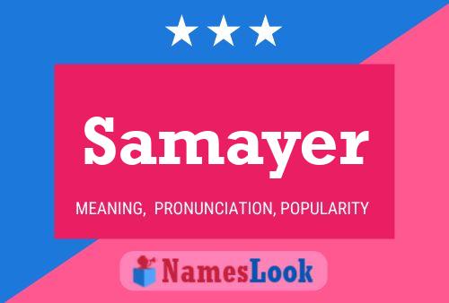 Samayer Namensposter