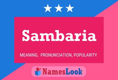 Sambaria Namensposter