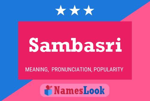 Sambasri Namensposter