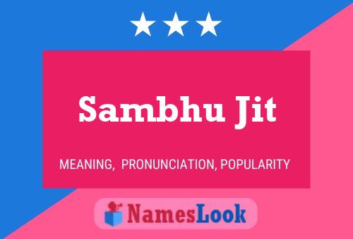 Sambhu Jit Namensposter