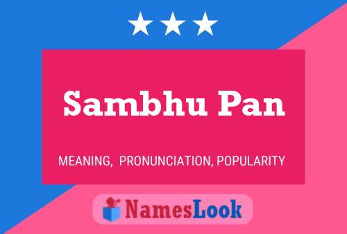 Sambhu Pan Namensposter