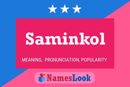 Saminkol Namensposter