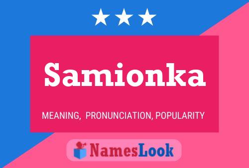 Samionka Namensposter