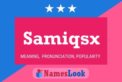 Samiqsx Namensposter