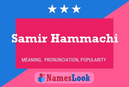 Samir Hammachi Namensposter