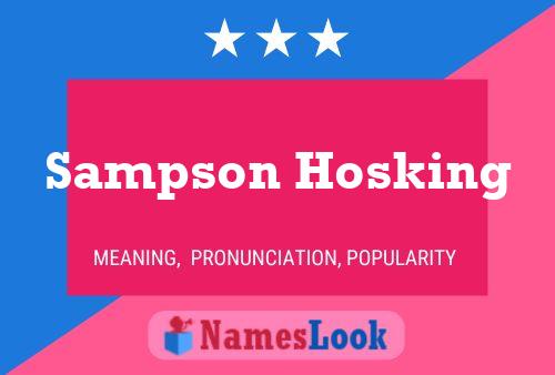 Sampson Hosking Namensposter