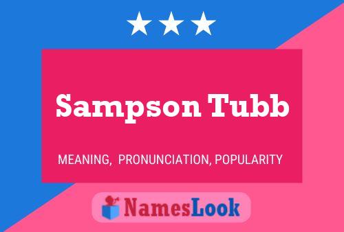 Sampson Tubb Namensposter