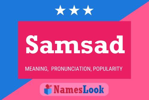 Samsad Namensposter