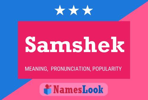 Samshek Namensposter