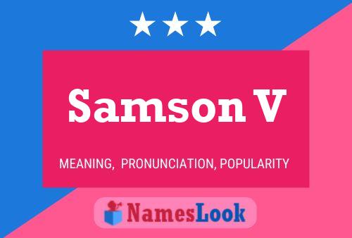 Samson V Namensposter