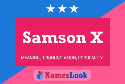 Samson X Namensposter