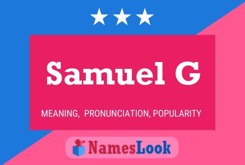 Samuel G Namensposter