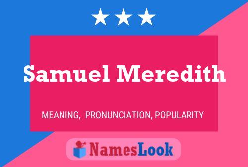 Samuel Meredith Namensposter