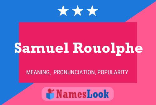 Samuel Rouolphe Namensposter