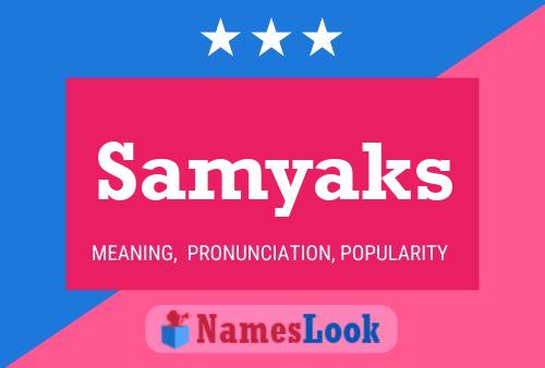 Samyaks Namensposter