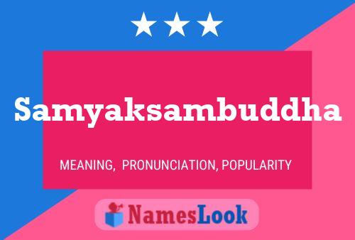 Samyaksambuddha Namensposter