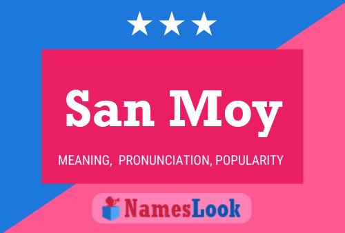 San Moy Namensposter